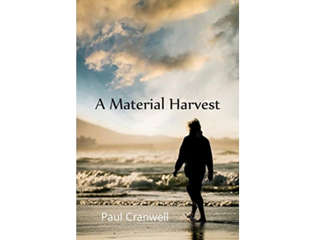 Livro A Material Harvest de Paul Cranwell (Inglês)