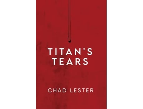 Livro Titans Tears de Chad Lester (Inglês)