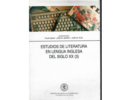 Livro Estudios De Literatura En Lengua Inglesa Del Siglo Xx (3) de Pilar Abad Garcia (Espanhol)