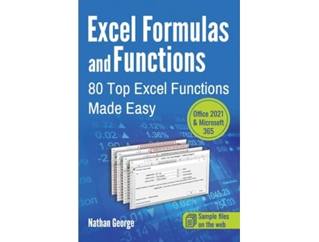 Livro Excel Formulas And Functions 80 Top Excel Functions Made Easy De Nathan George (inglês)