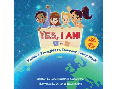 Livro Yes, I Am! A To Z Positive Thoughts To Empower Young Minds De Jane Mccarter-caponigro (inglês)
