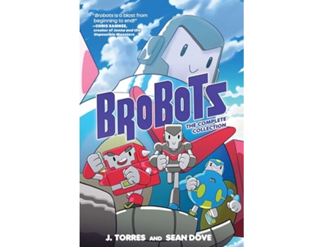 Livro Brobots The Complete Collection de J Torres (Inglês)