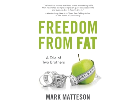 Livro Freedom From Fat: A Tale of Two Brothers Mark Matteson (Inglês)