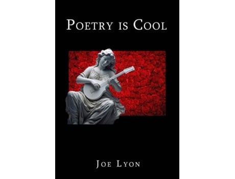 Livro Poetry is Cool de Joe Lyon (Inglês)