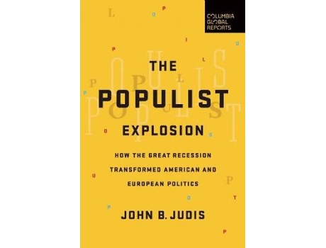 Livro the populist explosion de john b. judis (inglês)