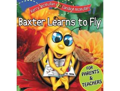 Livro Baxter Learns To Fly De Kerry Mcmullan (inglês)