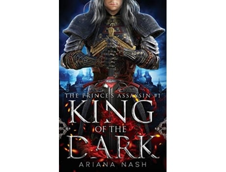 Livro King of the Dark 1 Princes Assassin de Ariana Nash (Inglês)