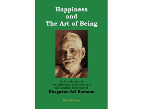 Livro Happiness and the Art of Being de Michael James (Inglês)