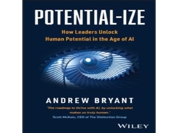 Livro Potential-ize How Leaders Unlock Human Potential in the Age of AI de Andrew Bryant (Inglês)