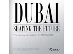 Livro History of Dubais Future de Ahmed bin Shabib (Inglês)