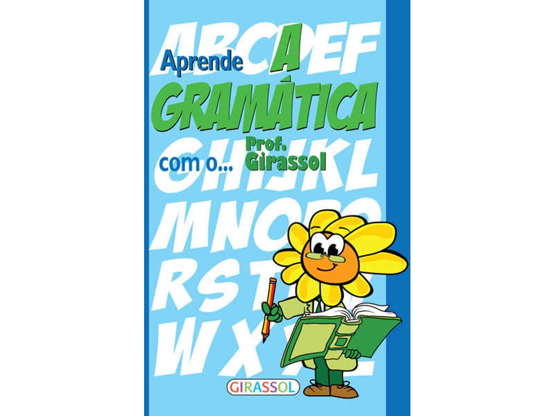 Livro Aprende A Gramatica Com O Prof.Girassol (Português)