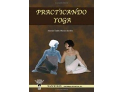 Livro Practicando Yoga de Antonio E Morales (Espanhol)