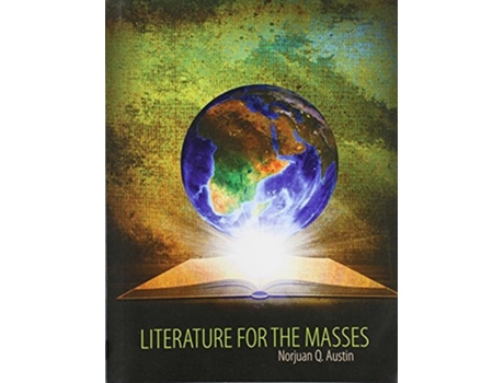 Livro Literature for the Masses de Norjuan Austin (Inglês)