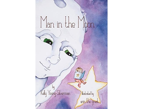 Livro Man in the Moon de Kelly YoungSilverman (Inglês)
