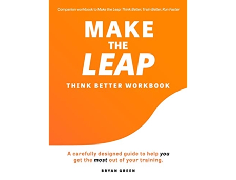 Livro Make the Leap Think Better Workbook A Carefully Designed Guide to Help You Get the Most Out of Your Training de Bryan Green (Inglês)