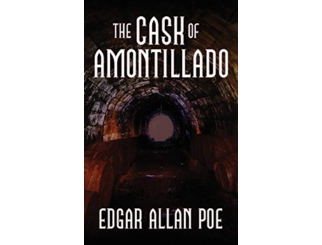 Livro The Cask of Amontillado Fifteen of Edgar Allan Poes Greatest Stories de Edgar Allan Poe (Inglês - Capa Dura)