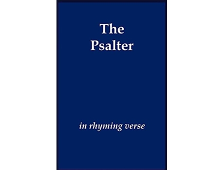Livro The Psalter in Rhyming Verse de Tobias Thornes (Inglês)