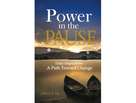 Livro Power in the Pause A Path Toward Change de Janice Mulligan (Inglês)