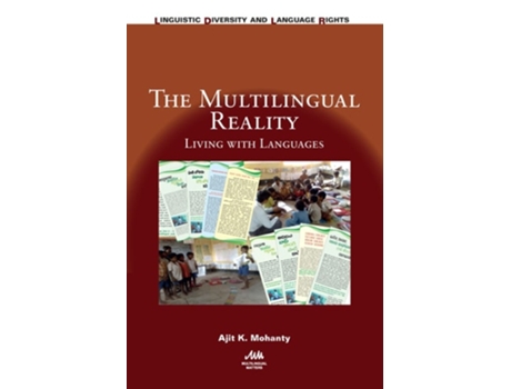 Livro The Multilingual Reality Living with Languages de Prof Ajit K Mohanty (Inglês - Capa Dura)
