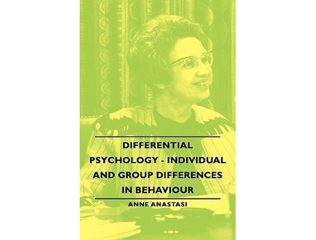 Livro Differential Psychology Individual and Group Differences in Behaviour de Anne Anastasi (Inglês)