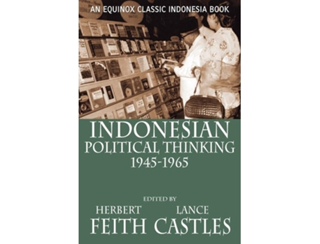 Livro Indonesian Political Thinking 1945-1965 de Herbert Feith ( Inglês )