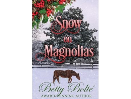 Livro Snow on Magnolias de Bolte (Inglês)
