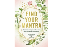 Livro find your mantra de aysel gunar (inglês)