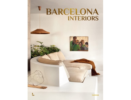 Livro Barcelona Interiors de Carolina Amell e Gala Mora (Inglês - Capa Dura)