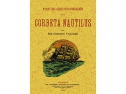 Livro Viaje De Circunnavegación De La Corbeta Nautilus de Fernando Villaamil (Espanhol)