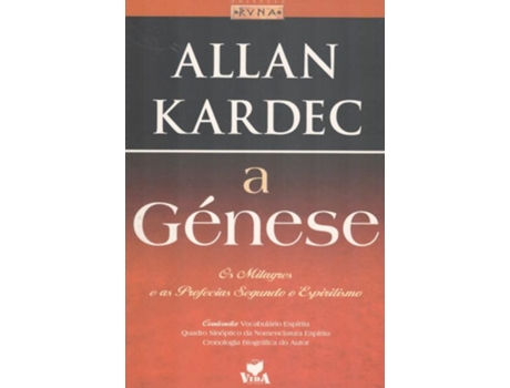 Livro A Génese - Milagres E Profecias de Allan Kardec