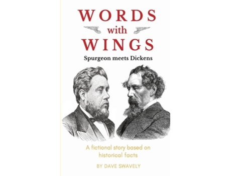 Livro Words with Wings Spurgeon meets Dickens de Dave Swavely (Inglês)