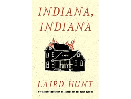 Livro Indiana, Indiana de Laird Hunt (Inglês)