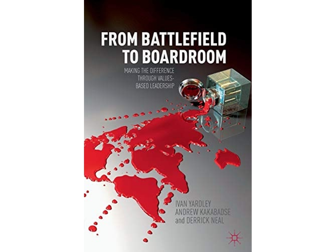 Livro From Battlefield To Boardroom De Ivan Yardley, A Kakabadse Et Al. (inglês)