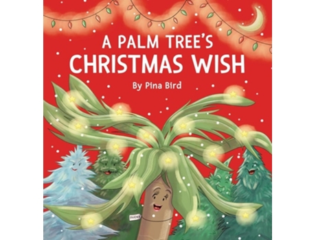 Livro A Palm Trees Christmas Wish de Pina Bird (Inglês - Capa Dura)