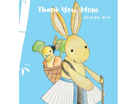 Livro Thank You, Mom De Wendy Her (inglês)