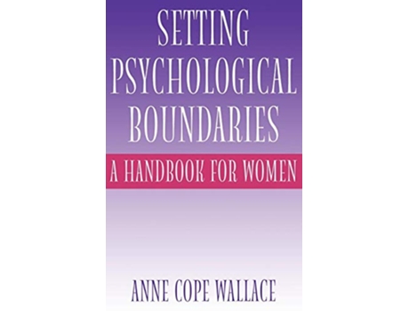 Livro Setting Psychological Boundaries A Handbook for Women de Anne Cope Wallace (Inglês)