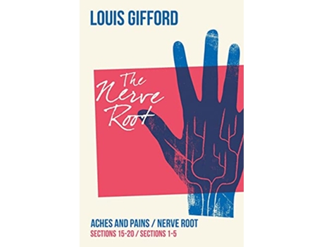 Livro Louis Gifford Aches and Pains Book Two Aches and Pains Sections 1520 Nerve Root Sections 15 de Louis Gifford (Inglês)