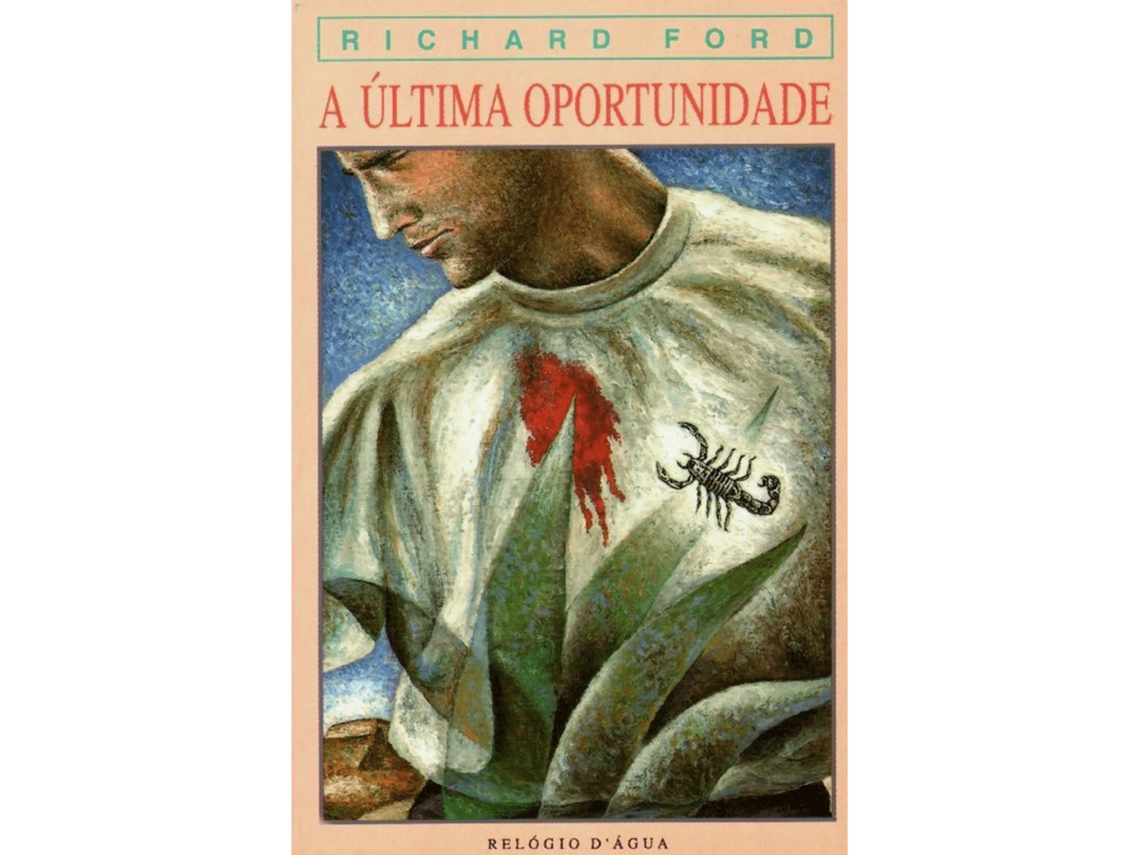 A Última Oportunidade De Richard Ford