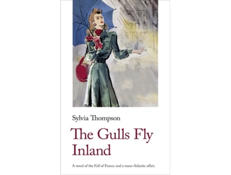 Livro The Gulls Fly Inland de Sylvia Thompson (Inglês)