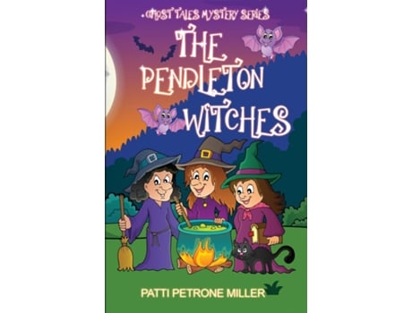 Livro The Pendleton Witches De Patti Petrone Miller (inglês)