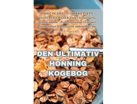 Livro DEN ULTIMATIV HONNING KOGEBOG de Mille Engström (Inglês)