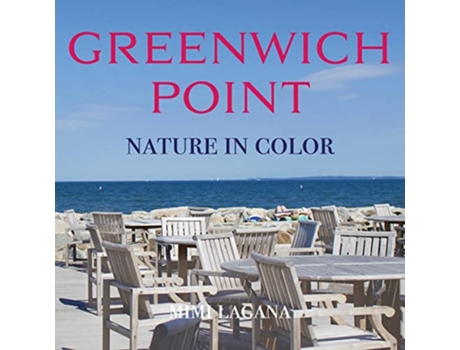 Livro Greenwich Point Nature In Color de Mimi Lagana (Inglês)