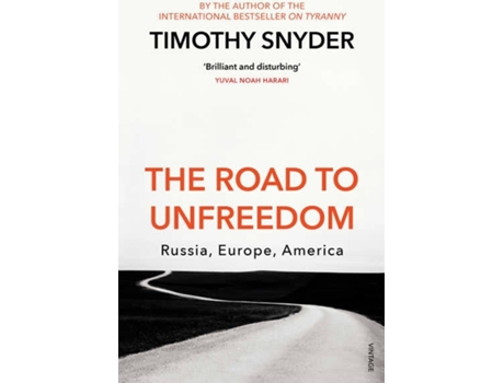 Livro The Road To Unfreedom de Timothy Snyder