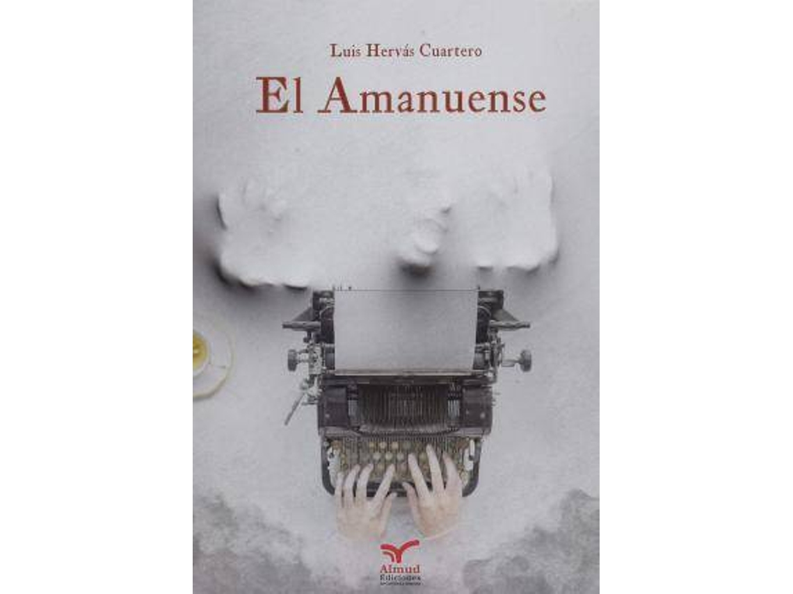 Livro El amanuense de Hervás Cuartero e Luis (Espanhol)