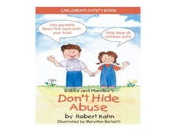 Livro Bobby and Mandees Dont Hide Abuse de Robert Kahn (Inglês)
