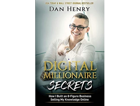 Livro Digital Millionaire Secrets de Dan Henry (Inglês)