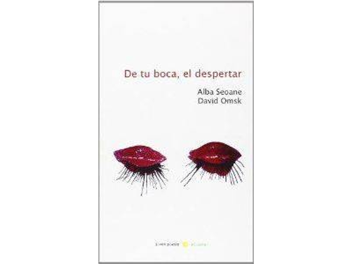 Livro De Tu Boca, El Despertar