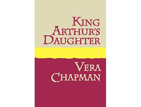 Livro King Arthurs Daughter Large Print de Vera Chapman (Inglês)