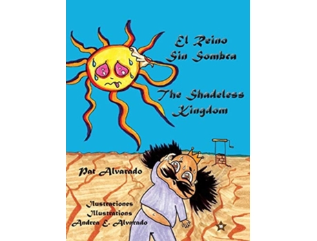 Livro El Reino Sin Sombra The Shadeless Kingdom De Pat Alvarado (espanhol - Capa Dura)