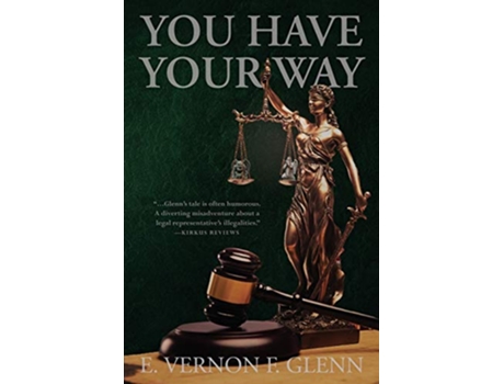Livro You Have Your Way de E Vernon F Glenn (Inglês)